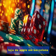loja da apple em barcelona